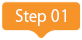 Step 01